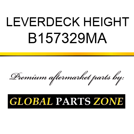 LEVERDECK HEIGHT B157329MA