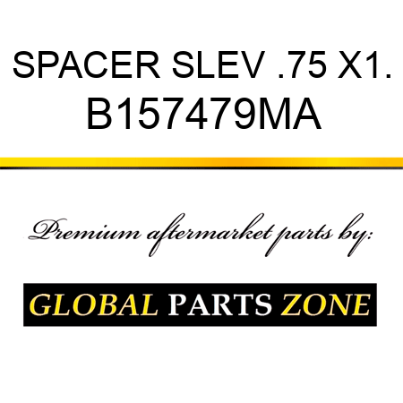 SPACER SLEV .75 X1. B157479MA