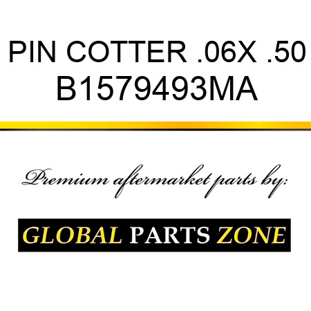 PIN COTTER .06X .50 B1579493MA