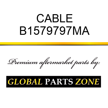 CABLE B1579797MA