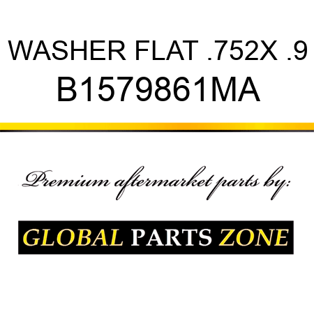 WASHER FLAT .752X .9 B1579861MA