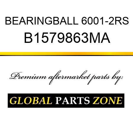 BEARINGBALL 6001-2RS B1579863MA