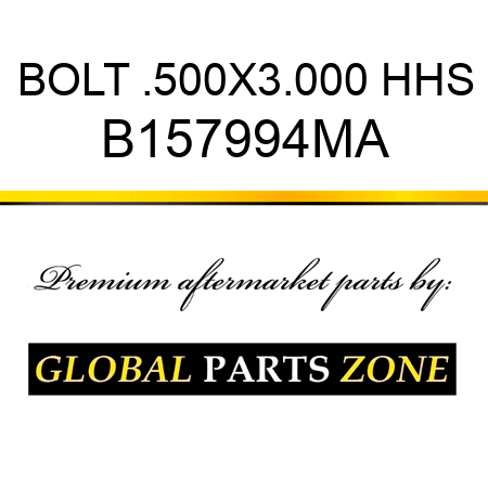 BOLT .500X3.000 HHS B157994MA