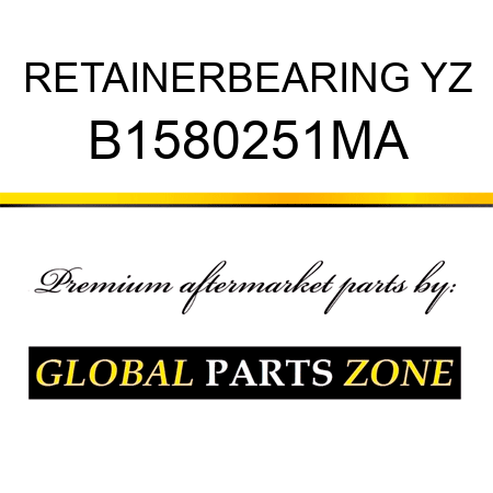 RETAINERBEARING YZ B1580251MA