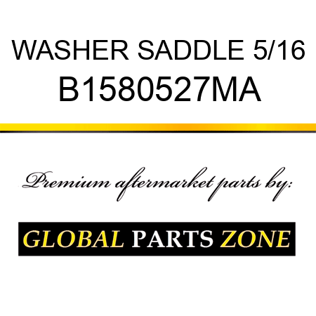 WASHER SADDLE 5/16 B1580527MA