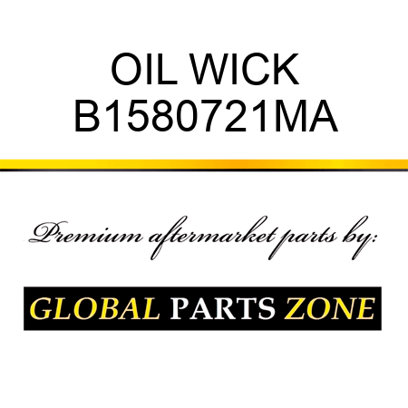 OIL WICK B1580721MA