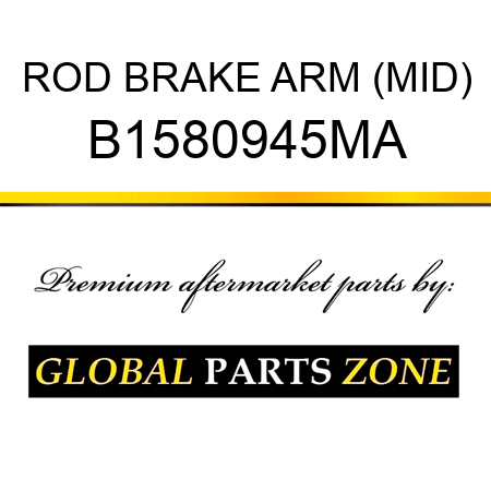 ROD BRAKE ARM (MID) B1580945MA