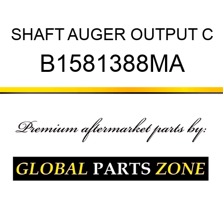 SHAFT AUGER OUTPUT C B1581388MA