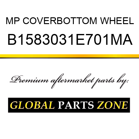 MP COVERBOTTOM WHEEL B1583031E701MA