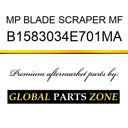 MP BLADE SCRAPER MF B1583034E701MA