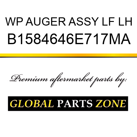 WP AUGER ASSY LF LH B1584646E717MA