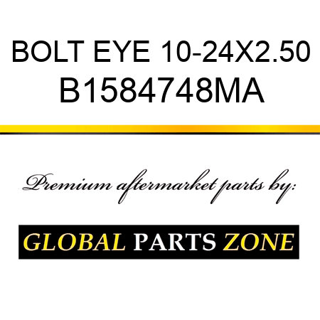 BOLT EYE 10-24X2.50 B1584748MA