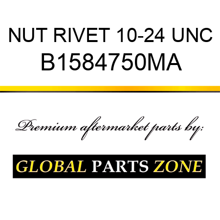 NUT RIVET 10-24 UNC B1584750MA