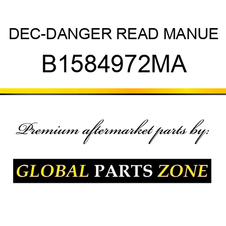 DEC-DANGER READ MANUE B1584972MA