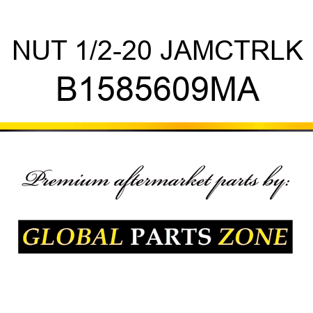 NUT 1/2-20 JAMCTRLK B1585609MA