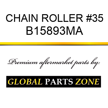 CHAIN ROLLER #35 B15893MA