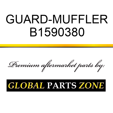 GUARD-MUFFLER B1590380