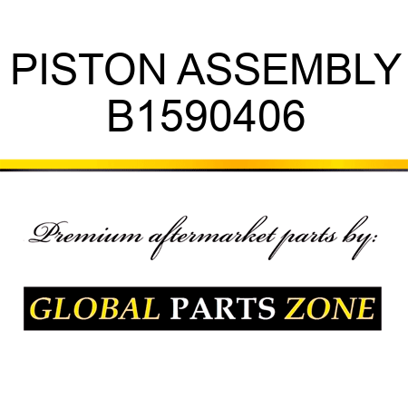 PISTON ASSEMBLY B1590406