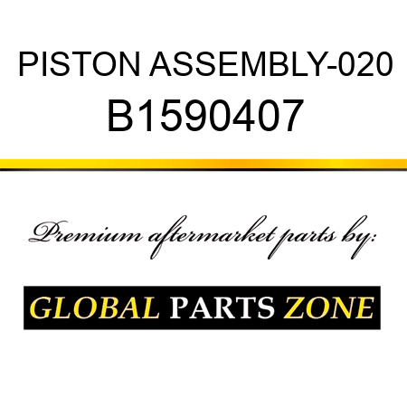 PISTON ASSEMBLY-020 B1590407