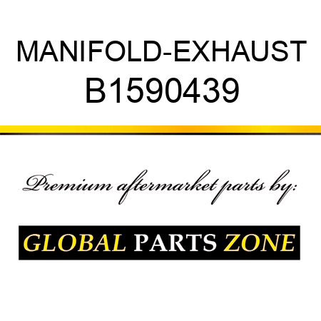 MANIFOLD-EXHAUST B1590439