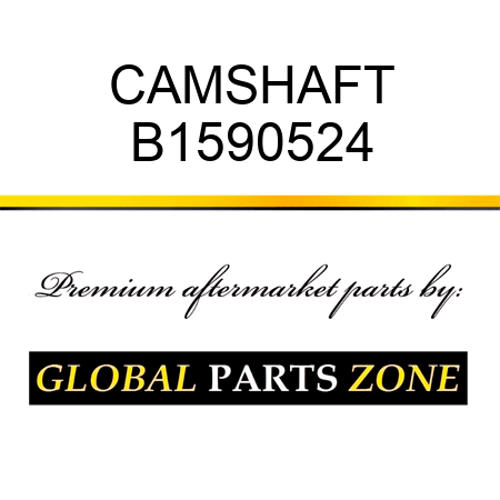 CAMSHAFT B1590524
