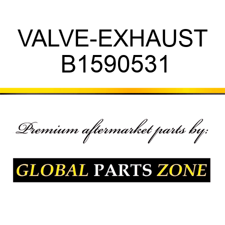 VALVE-EXHAUST B1590531