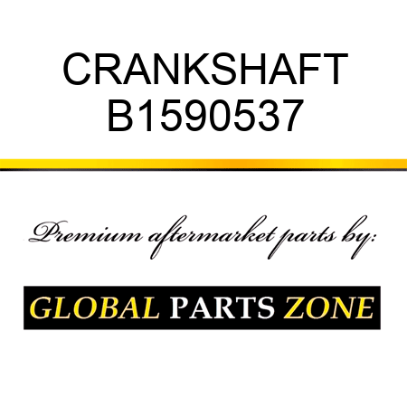 CRANKSHAFT B1590537