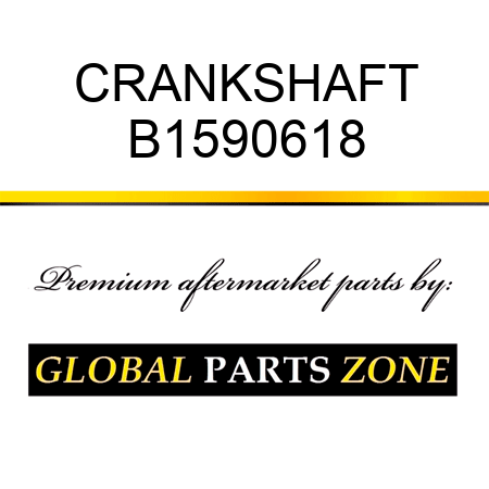 CRANKSHAFT B1590618