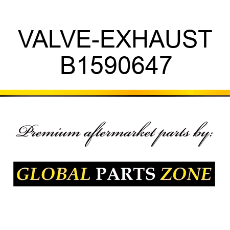 VALVE-EXHAUST B1590647