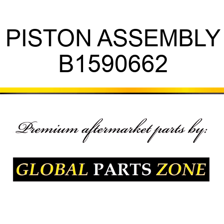 PISTON ASSEMBLY B1590662