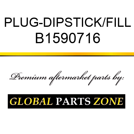 PLUG-DIPSTICK/FILL B1590716