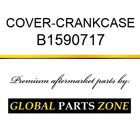 COVER-CRANKCASE B1590717