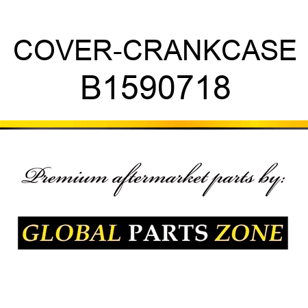 COVER-CRANKCASE B1590718