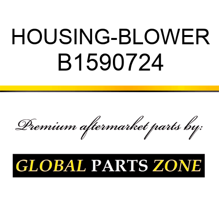 HOUSING-BLOWER B1590724