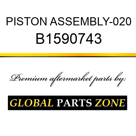 PISTON ASSEMBLY-020 B1590743