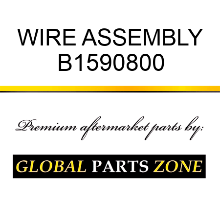 WIRE ASSEMBLY B1590800