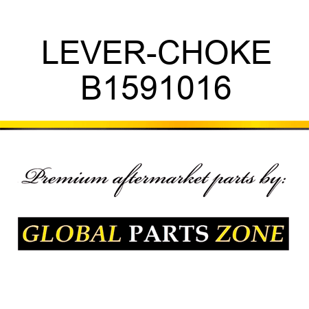 LEVER-CHOKE B1591016