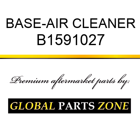 BASE-AIR CLEANER B1591027