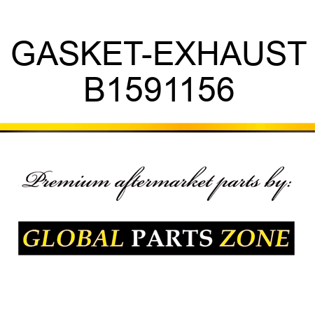 GASKET-EXHAUST B1591156