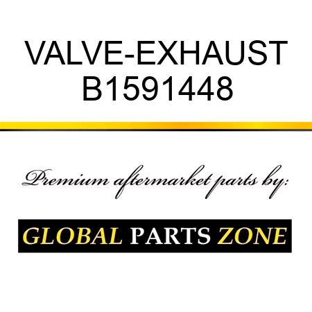 VALVE-EXHAUST B1591448