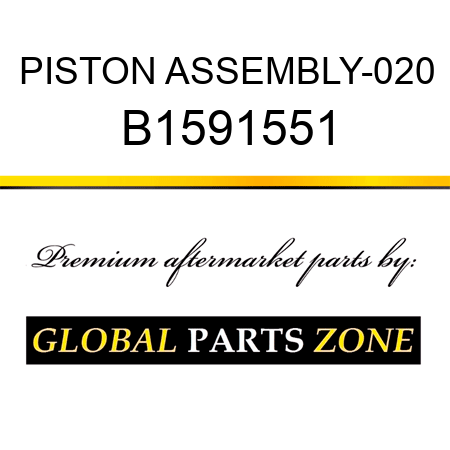 PISTON ASSEMBLY-020 B1591551