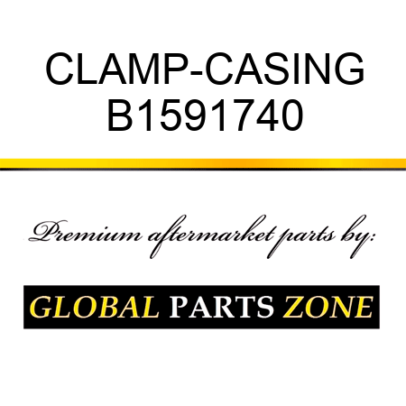 CLAMP-CASING B1591740