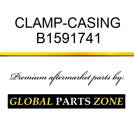 CLAMP-CASING B1591741