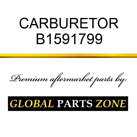 CARBURETOR B1591799