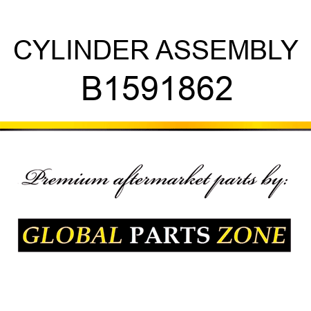 CYLINDER ASSEMBLY B1591862