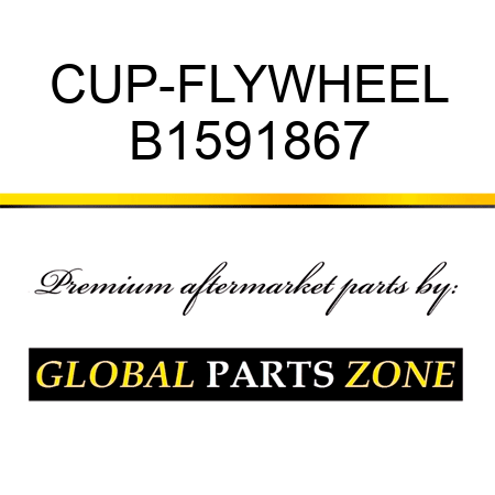 CUP-FLYWHEEL B1591867