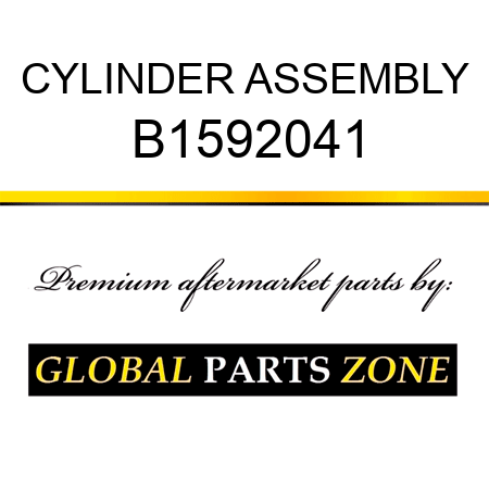 CYLINDER ASSEMBLY B1592041