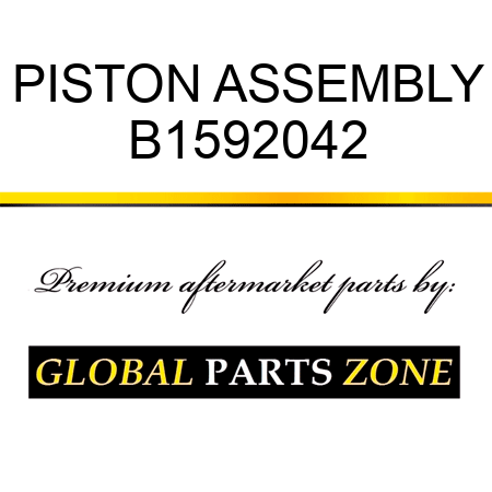 PISTON ASSEMBLY B1592042