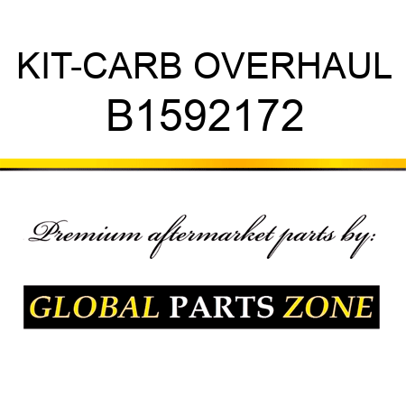 KIT-CARB OVERHAUL B1592172