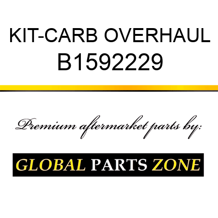 KIT-CARB OVERHAUL B1592229